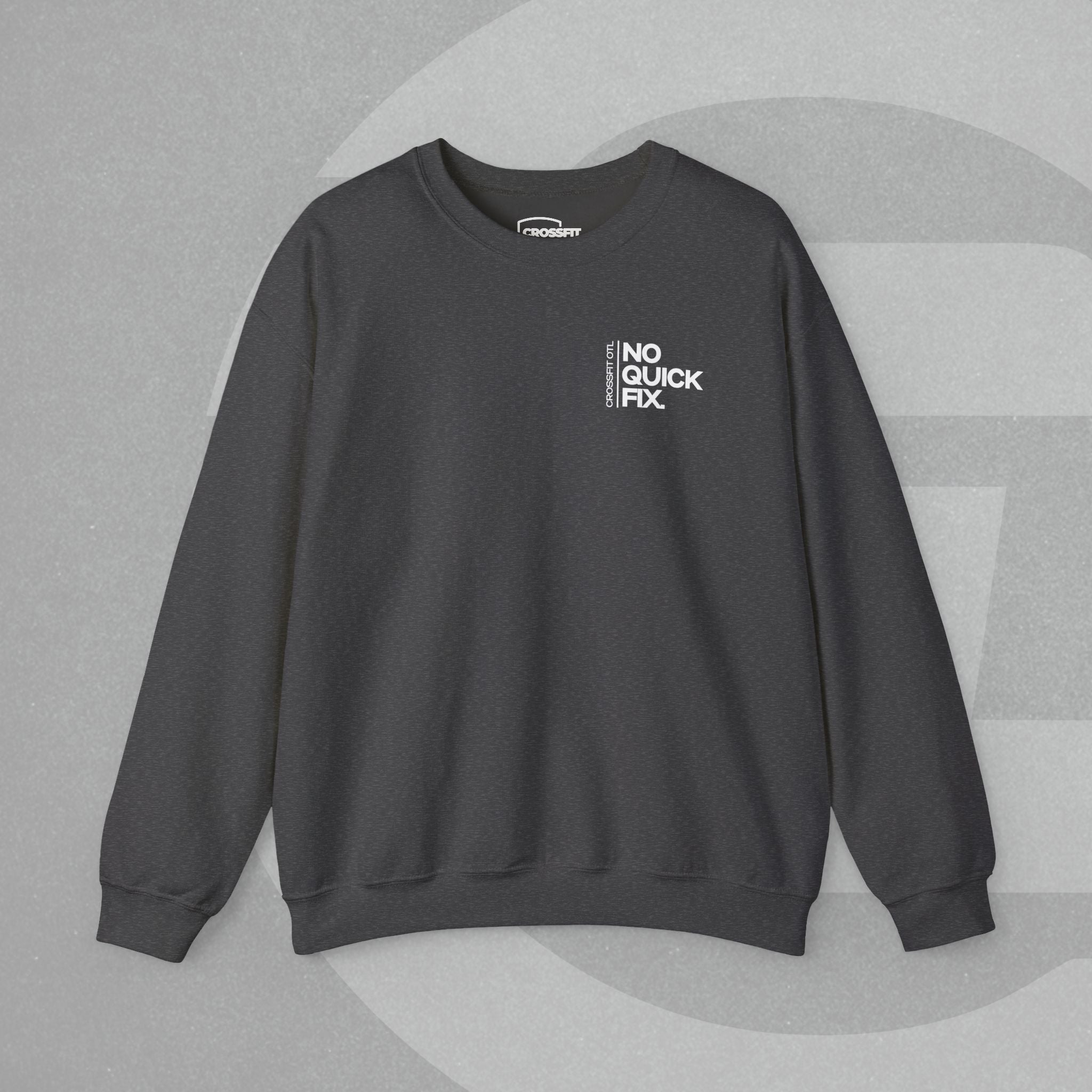 Crewneck Sweatshirt - No Quick Fix. Consistency Creates Results.