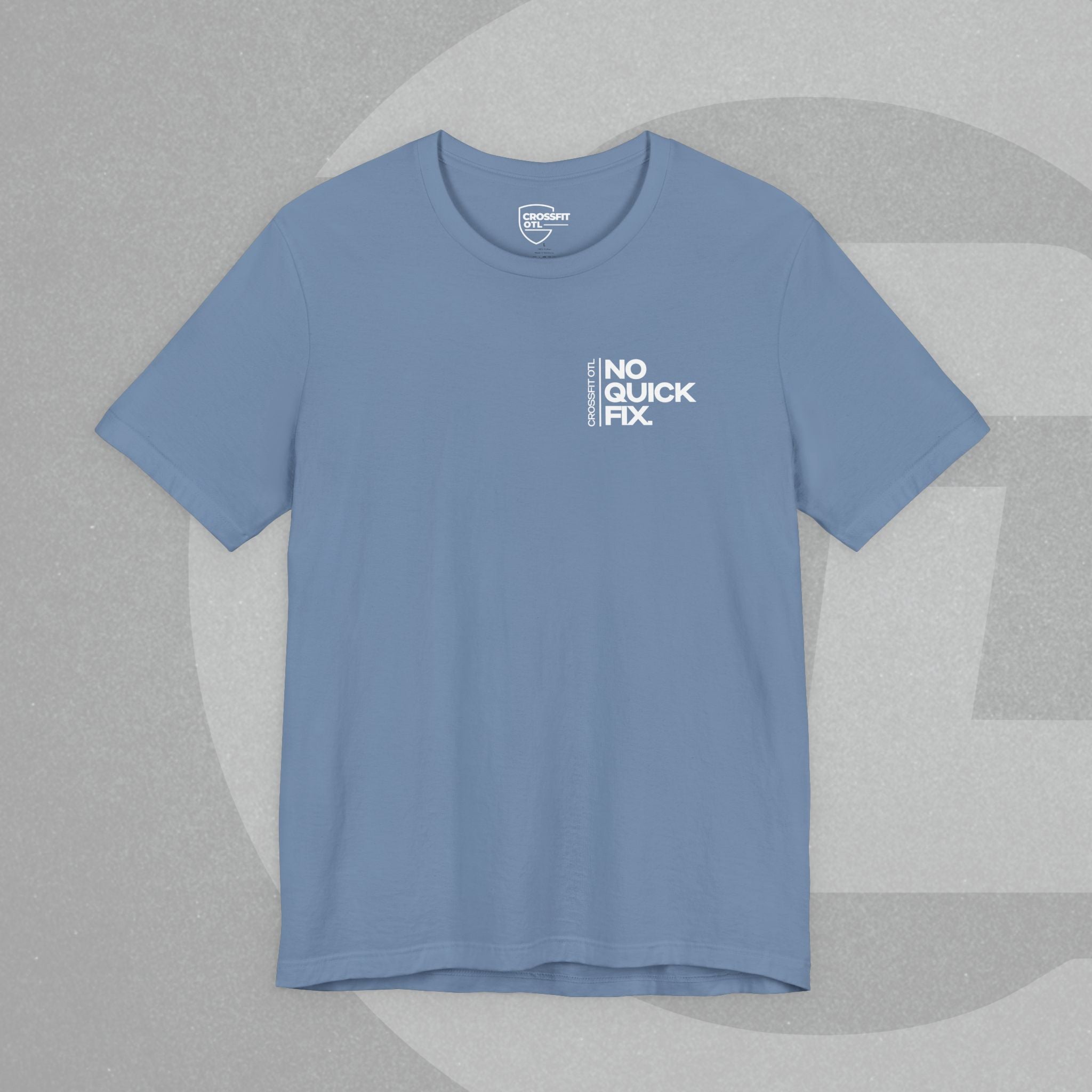 Unisex Tee - No Quick Fix. Consistency Creates Results.