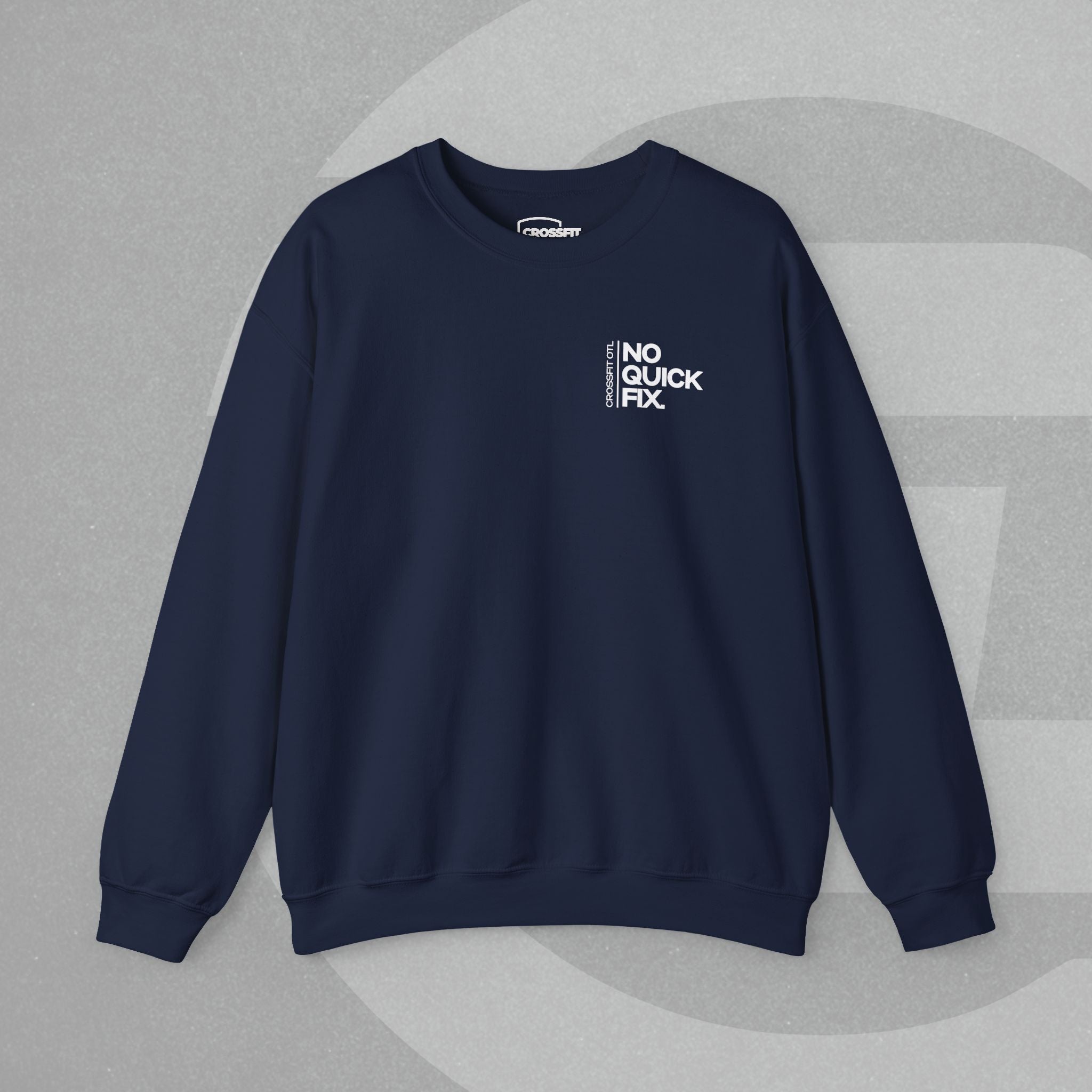 Crewneck Sweatshirt - No Quick Fix. Consistency Creates Results.