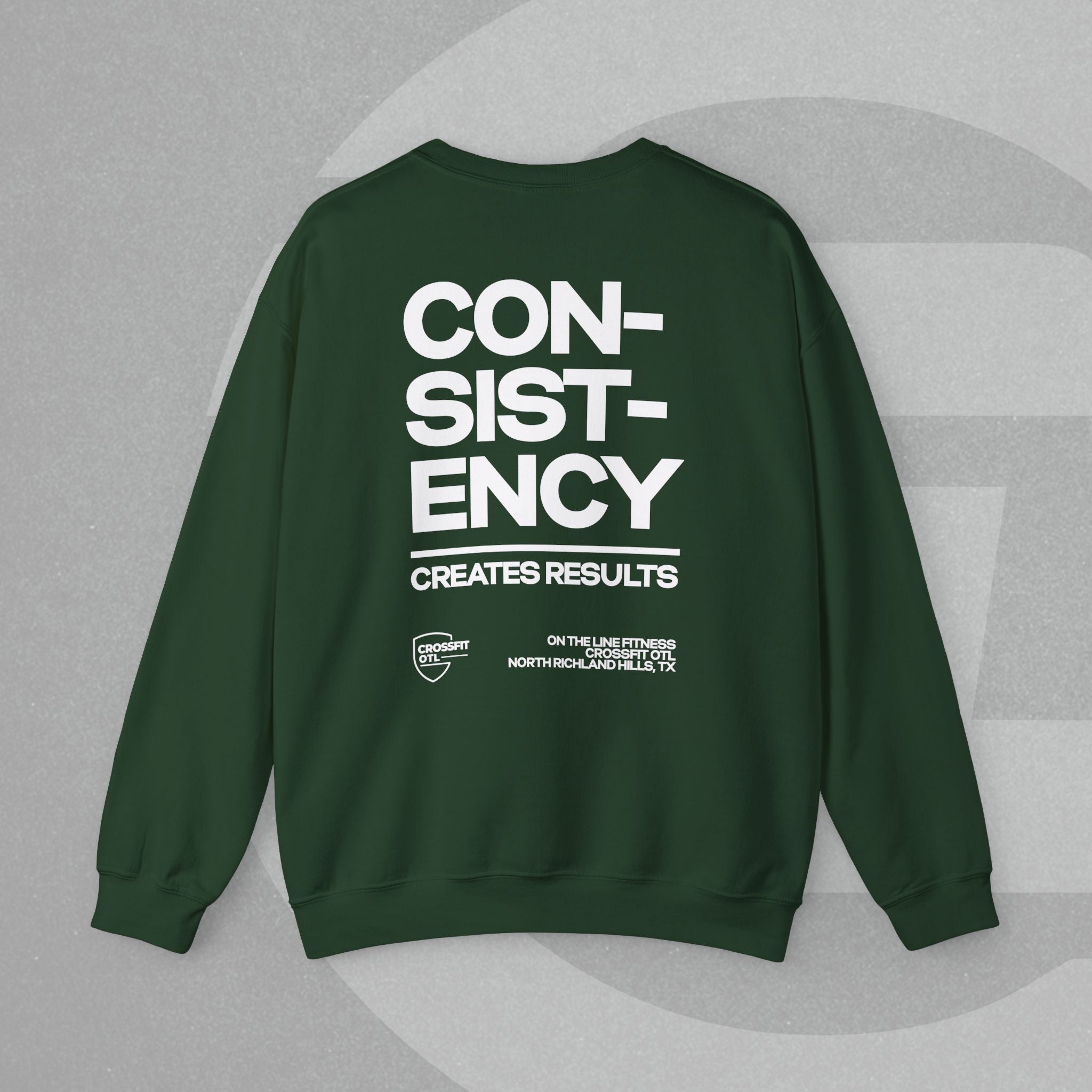 Crewneck Sweatshirt - No Quick Fix. Consistency Creates Results.
