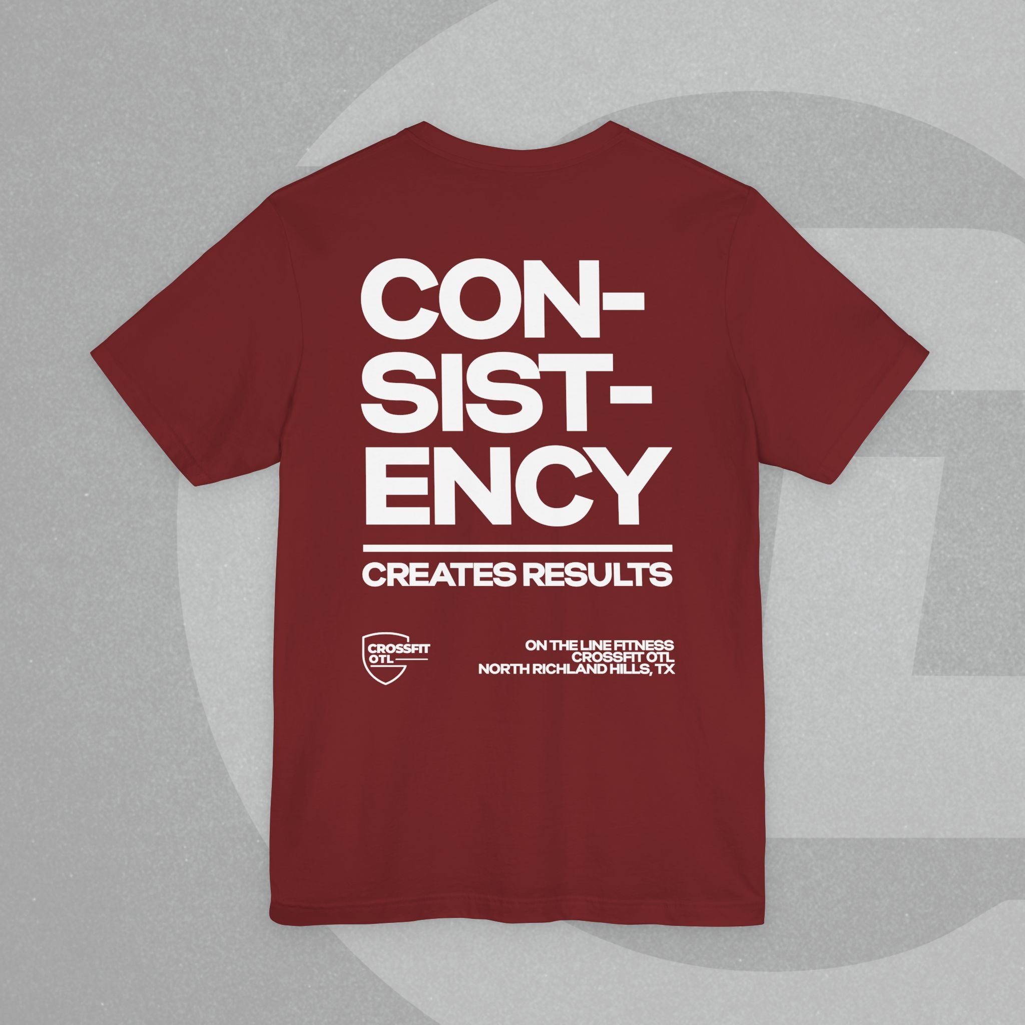 Unisex Tee - No Quick Fix. Consistency Creates Results.