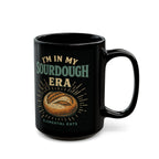 "I'm In My Sourdough Era" - Coffee Mug