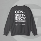 Crewneck Sweatshirt - No Quick Fix. Consistency Creates Results.