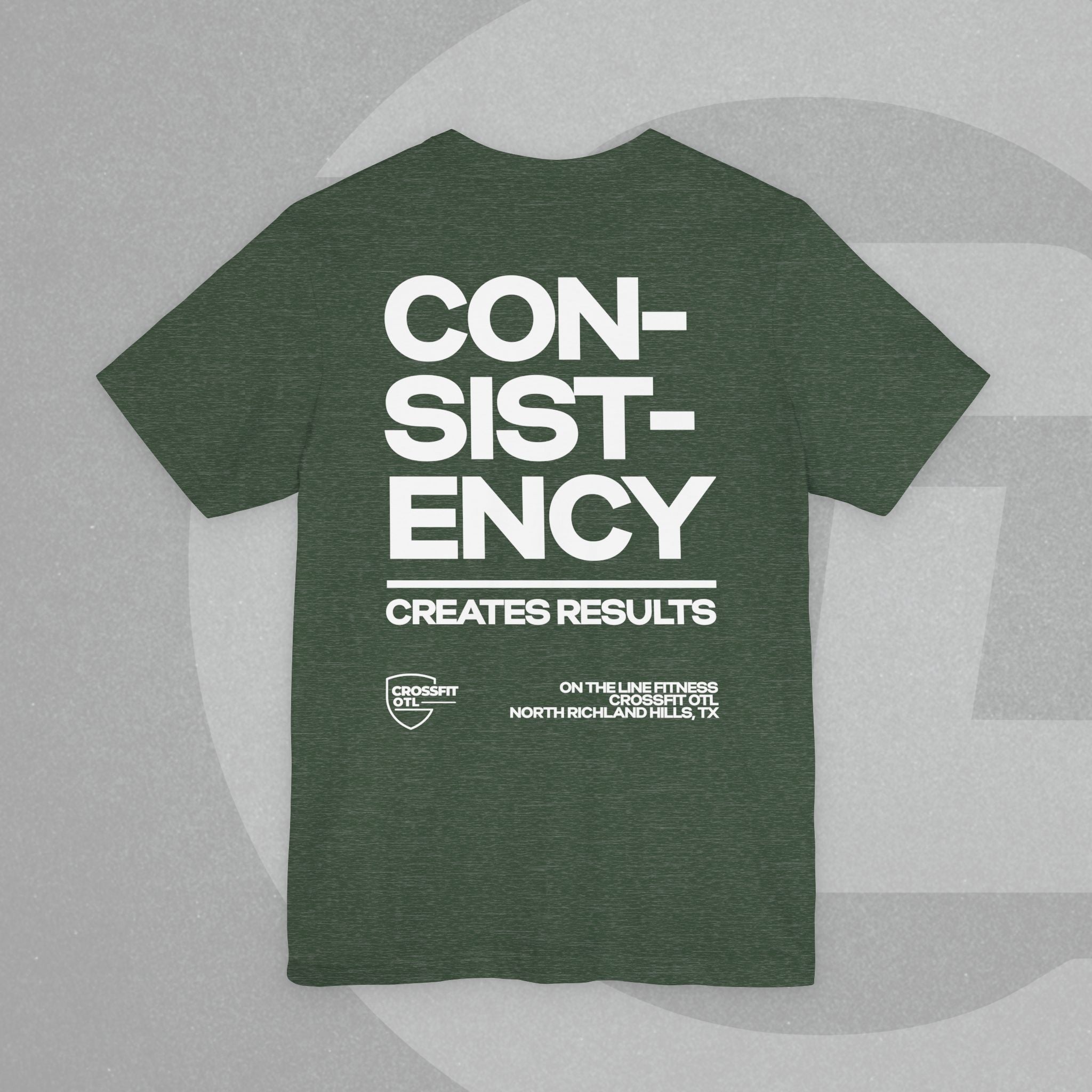 Unisex Tee - No Quick Fix. Consistency Creates Results.